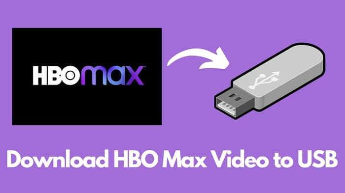 download hbo max video to usb drive