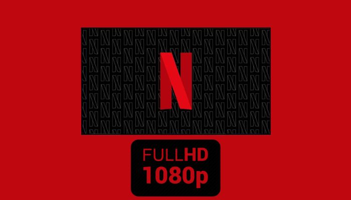 download netflix video in 1080p