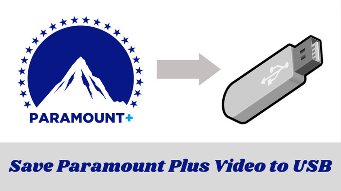 sdownload paramount plus video to usb drive